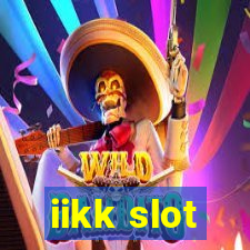 iikk slot